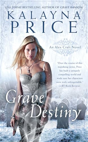 Grave Destiny (An Alex Craft Novel, Band 6)