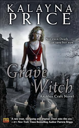 Grave Witch: An Alex Craft Novel Grave Witch: An Alex Craft Novel von Ace