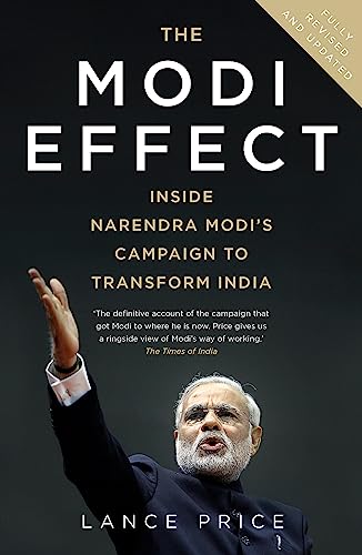 The Modi Effect: Inside Narendra Modi's campaign to transform India von Hodder And Stoughton Ltd.