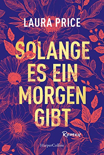 Solange es ein Morgen gibt von HarperCollins