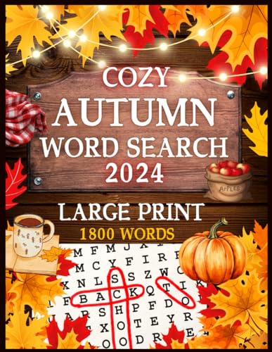 Autumn Word Search for Adults & Seniors Large Print: 88 Themed Puzzles - Cozy & Calming words - For Adults, Seniors & Teens.