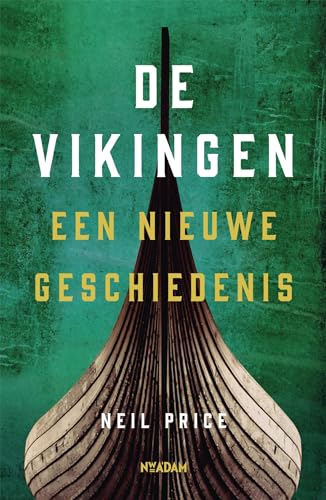 De Vikingen: een nieuwe geschiedenis von Nieuw Amsterdam