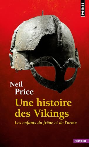 Une histoire des Vikings: Les Enfants du frêne et de l'orme