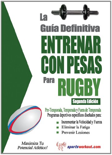 La guia definitiva - Entrenar con pesas para rugby von Price World Publishing