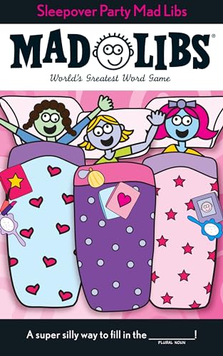 Sleepover Party Mad Libs: World's Greatest Word Game