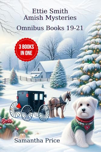 Ettie Smith Amish Mysteries 3 books-in-1 (Volume7): Amish Winter Murder Mystery: Amish Scarecrow Murders: Threadly Secret (Ettie Smith Amish Mysteries series, Band 7)