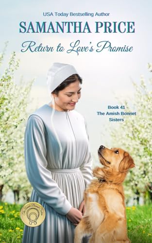 Return to Love's Promise: Amish Romance (The Amish Bonnet Sisters, Band 41)