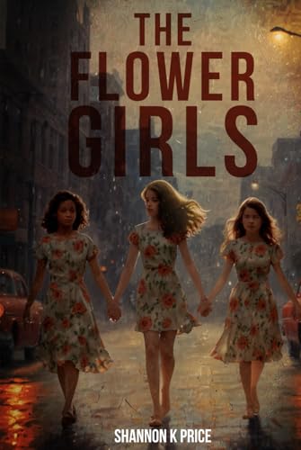 The Flower Girls von Book Publishing Pulse