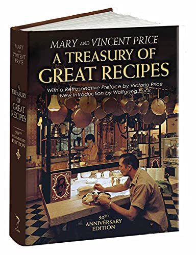 A Treasury of Great Recipes, 50th Anniversary Edition: Famous Specialties of the World's Foremost Restaurants Adapted for the American Kitchen (Calla Editions) von Dover Publications