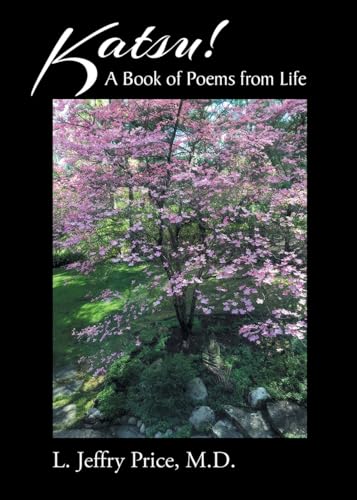 KATSU! A Book of Poems from Life KATSU! A Book of Poems from Life von Newman Springs