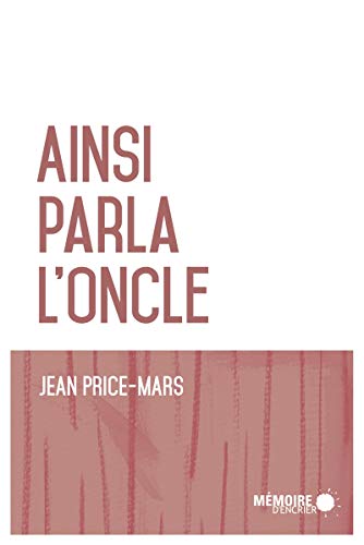 Ainsi parla l'Oncle von MEMOIRE ENCRIER