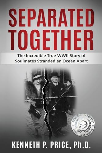 Separated Together: The Incredible True WWII Story of Soulmates Stranded an Ocean Apart (Holocaust Survivor True Stories) von Amsterdam Publishers