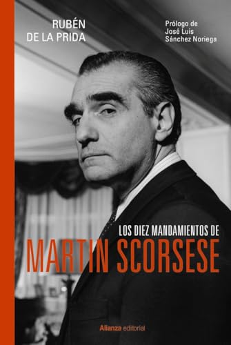 Los diez mandamientos de Martin Scorsese (Libros Singulares (LS)) von Alianza Editorial