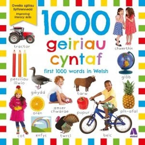 1000 Geiriau Cyntaf / First 1000 Words in Welsh von Atebol Cyfyngedig