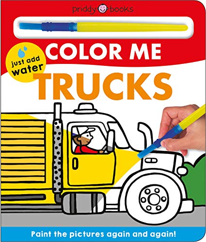 Color Me: Trucks: Paint the Pictures Again and Again! Color Me: Trucks: Paint the Pictures Again and Again!