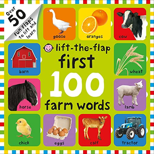 First 100 Lift the Flap Farm Words First 100 Lift the Flap Farm Words