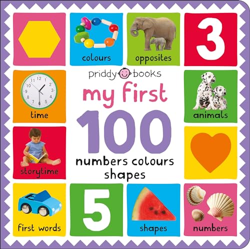 My First 100: Numbers, Colours, Shapes von Priddy Books