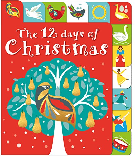 The 12 Days of Christmas: A Lift-The-Tab Book (Lift-The-Flap Tab Books)