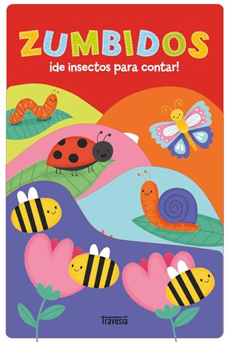 Zumbidos: ¡de insectos para contar! (Primeras travesías) von Océano Travesía