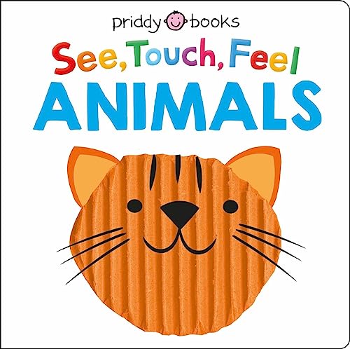 See, Touch, Feel: Animals von Priddy Books