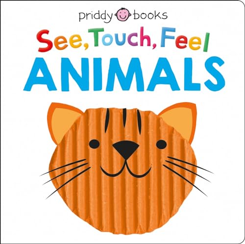 See, Touch, Feel: Animals von Priddy Books