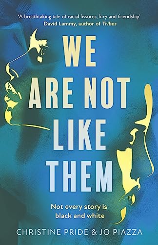 We Are Not Like Them: the most thought provoking and important new book club fiction novel you’ll read the year