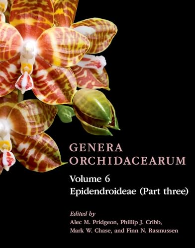 Epidendroideae.Pt.3: Epidendroideae (Part 3) (Genera Orchidacearum)
