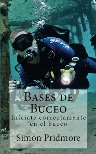Bases de buceo: Iníciate correctamente en el buceo von Sandsmedia