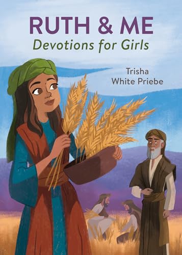 Ruth & Me Devotions for Girls von Barbour Kidz