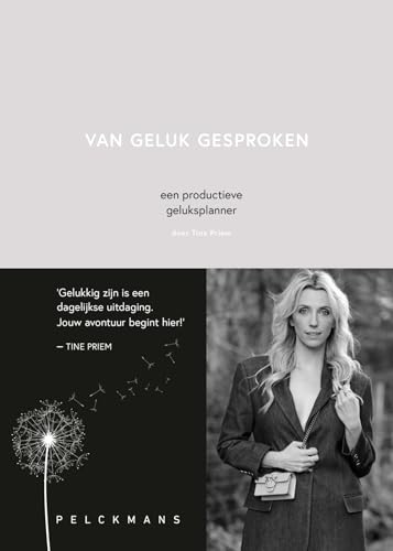 Van geluk gesproken: een productieve geluksplanner Van geluk gesproken: een productieve geluksplanner von Pelckmans