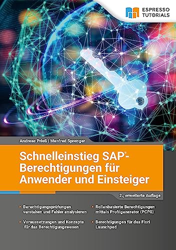 SAP-Berechtigungen für Anwender und Einsteiger - 2., erweiterte Auflage