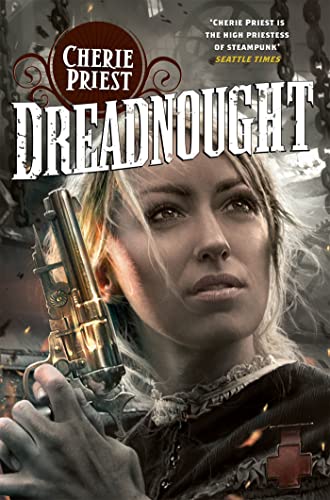Dreadnought (The Clockwork Century, 2)