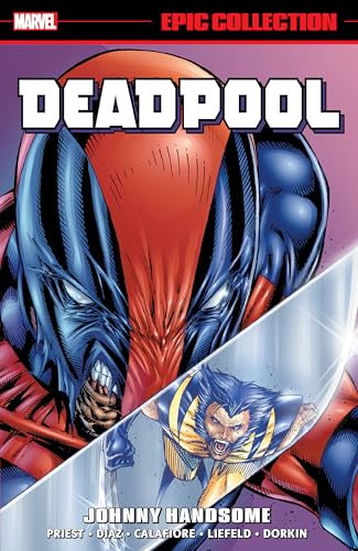 Deadpool Epic Collection: Johnny Handsome Deadpool Epic Collection: Johnny Handsome von Marvel