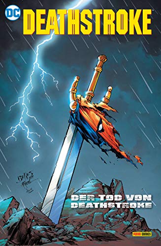 Deathstroke: Der Tod von Deathstroke Deathstroke: Der Tod von Deathstroke