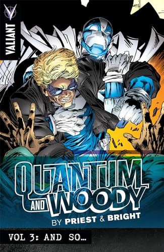 Quantum and Woody by Priest & Bright Volume 3: And So… (PRIEST & BRIGHTS QUANTUM & WOODY TP)