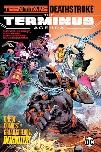 Teen Titans/Deathstroke: The Terminus Agenda Teen Titans/Deathstroke: The Terminus Agenda