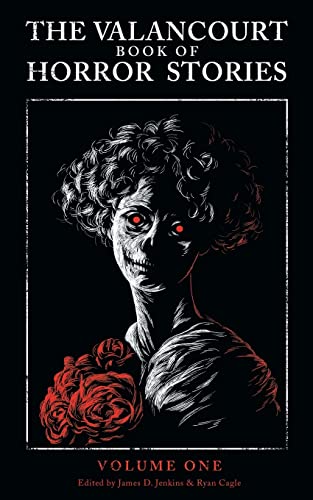 The Valancourt Book of Horror Stories The Valancourt Book of Horror Stories von Valancourt Books