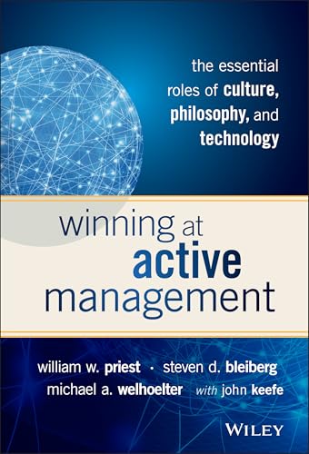 Winning at Active Management: The Essential Roles of Culture, Philosophy, and Technology von Wiley