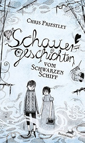 Schauergeschichten vom Schwarzen Schiff Schauergeschichten vom Schwarzen Schiff