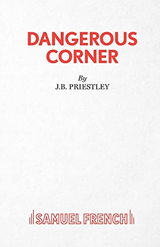 Dangerous Corner (French's Acting Edition) von Samuel French Ltd