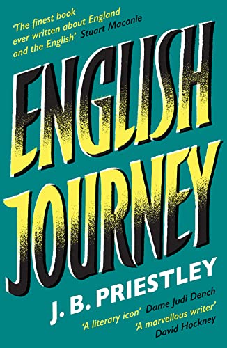 English Journey: ‘The finest book ever written about England and the English’ von HarperCollins