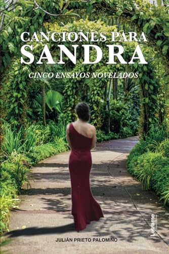 Canciones para Sandra (Novela, Band 1) Canciones para Sandra (Novela, Band 1) von Letrame SL