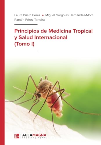 Principios de Medicina Tropical y Salud Internacional (Tomo I) von Aula Magna Proyecto Clave McGraw Hill