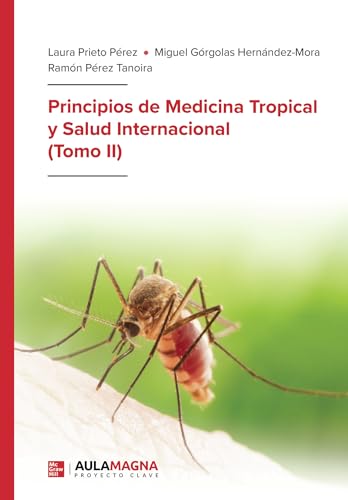 Principios de Medicina Tropical y Salud Internacional (Tomo II) von Aula Magna Proyecto Clave McGraw Hill