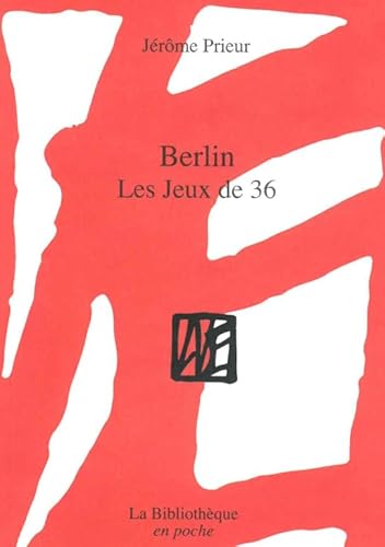 Berlin Les Jeux de 36 Berlin Les Jeux de 36 von BIBLIOTHEQUE