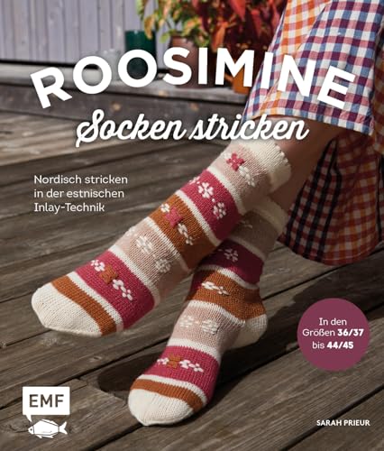 Roosimine-Socken stricken: Nordisch stricken in der estnischen Inlay-Technik in den Größen 36/37 bis 44/45 von Edition Michael Fischer