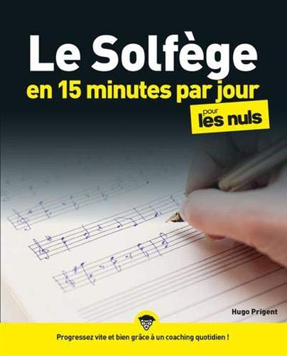 Le solfège en 15 minutes par jour pour les Nuls Mégapoche von First