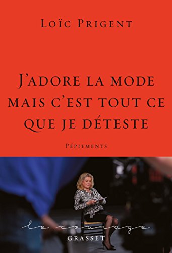 "J'adore la mode mais c'est tout ce que je déteste": Pépiements