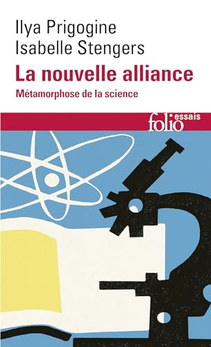 La nouvelle alliance: Métamorphose de la science (Folio Essais) von Folio