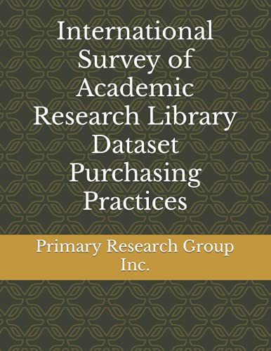 International Survey of Academic Research Library Dataset Purchasing Practices